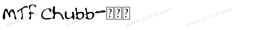 MTF Chubb字体转换